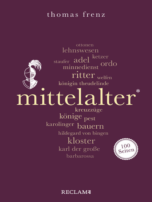 Title details for Mittelalter. 100 Seiten by Thomas Frenz - Wait list